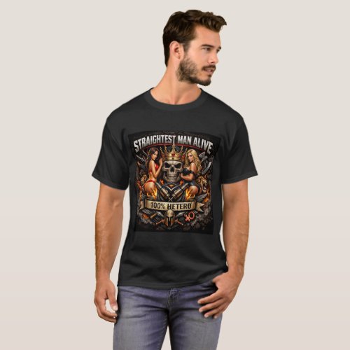 STRAIGHTEST MAN ALIVE - 100% HETERO T-Shirt